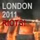 london is burning: riots 2011